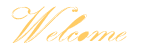 welcome